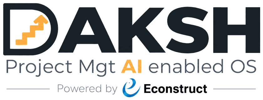 DAKSH — Project Mgt AI enabled OS, powered by Econstruct